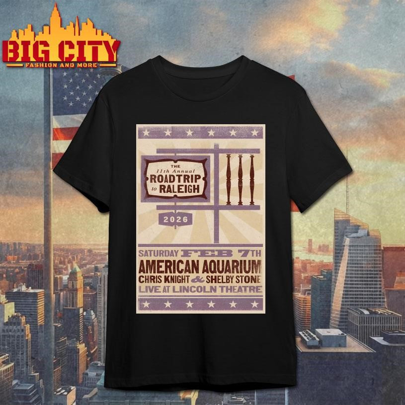 Road Trip To Raleigh NC 2-7-2026 Poster - Adult & Kids T-Shirts, Sweatshirts & Hoodies apparel design preview 1