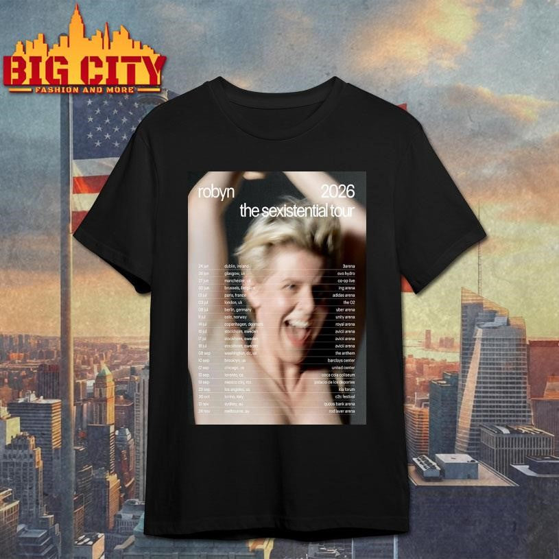 Robyn The Sexistential Tour 2026 Schedule Dates - Adult & Kids T-Shirts, Sweatshirts & Hoodies apparel design preview 1