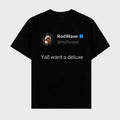 Rod Wave Last Lap Yall Want Deluxe Text Rap Big Face - Adult & Kids T-Shirts, Sweatshirts & Hoodies apparel design preview 1