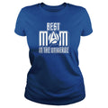Best Mom In The Universe - Adult & Kids T-Shirts, Sweatshirts & Hoodies apparel design preview 1