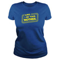 Luke, I Am Your Mother - Adult & Kids T-Shirts, Sweatshirts & Hoodies apparel design preview 1