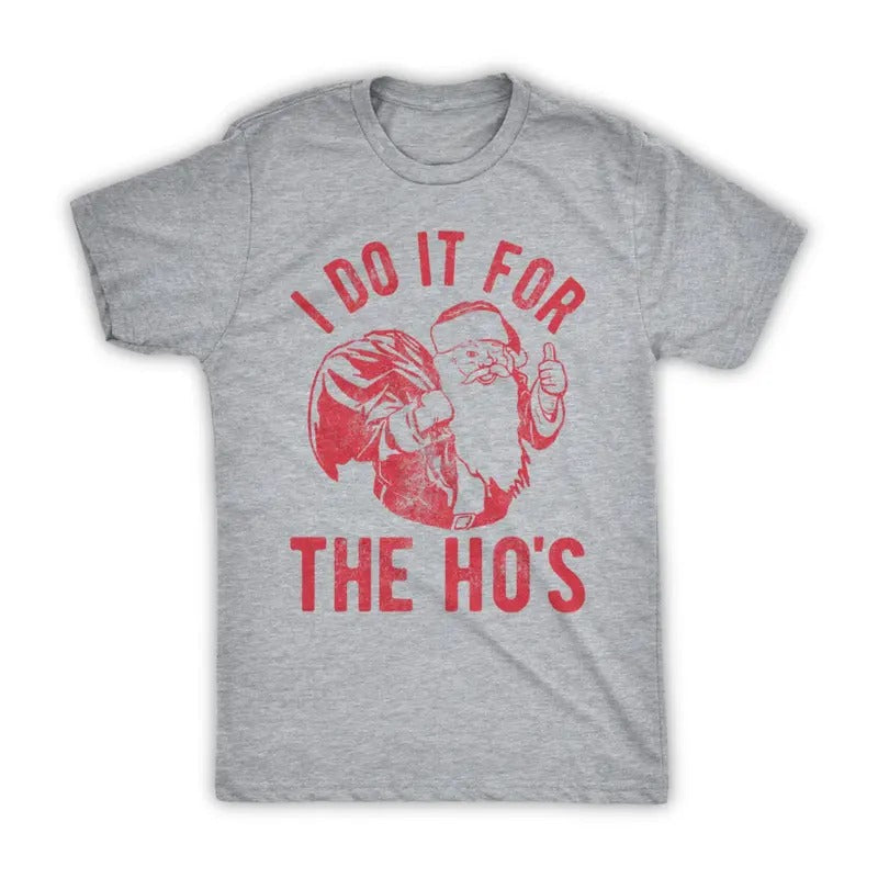 Rude Santa Face I Do Hos Funny Xmas - Adult & Kids T-Shirts, Sweatshirts & Hoodies apparel design preview 1