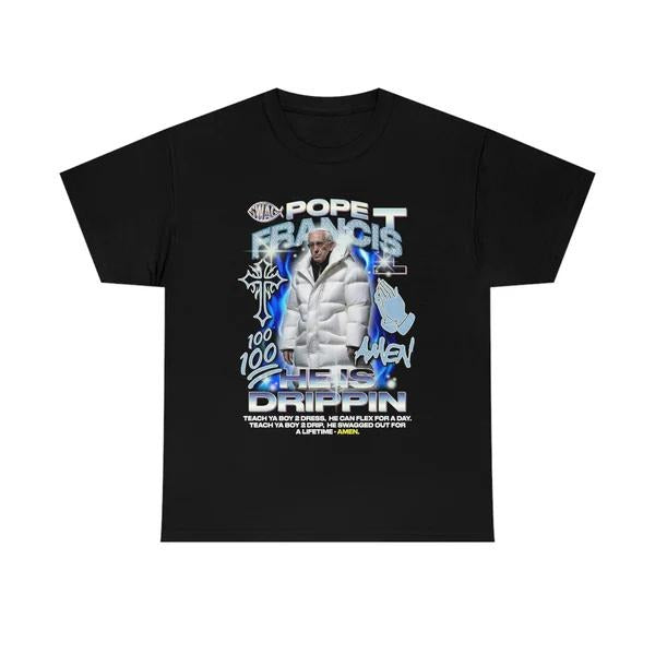 [SALE OFF 50%] Pope Francis He Is Drippin Retro Short - Adult & Kids T-Shirts, Sweatshirts & Hoodies apparel design preview 1