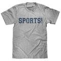 SPORTS! Gray - Adult & Kids T-Shirts, Sweatshirts & Hoodies apparel design preview 1
