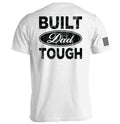 Built Dad Tough - Adult & Kids T-Shirts, Sweatshirts & Hoodies apparel design preview 1