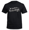 I'M Your Huckleberry - Adult & Kids T-Shirts, Sweatshirts & Hoodies apparel design preview 1