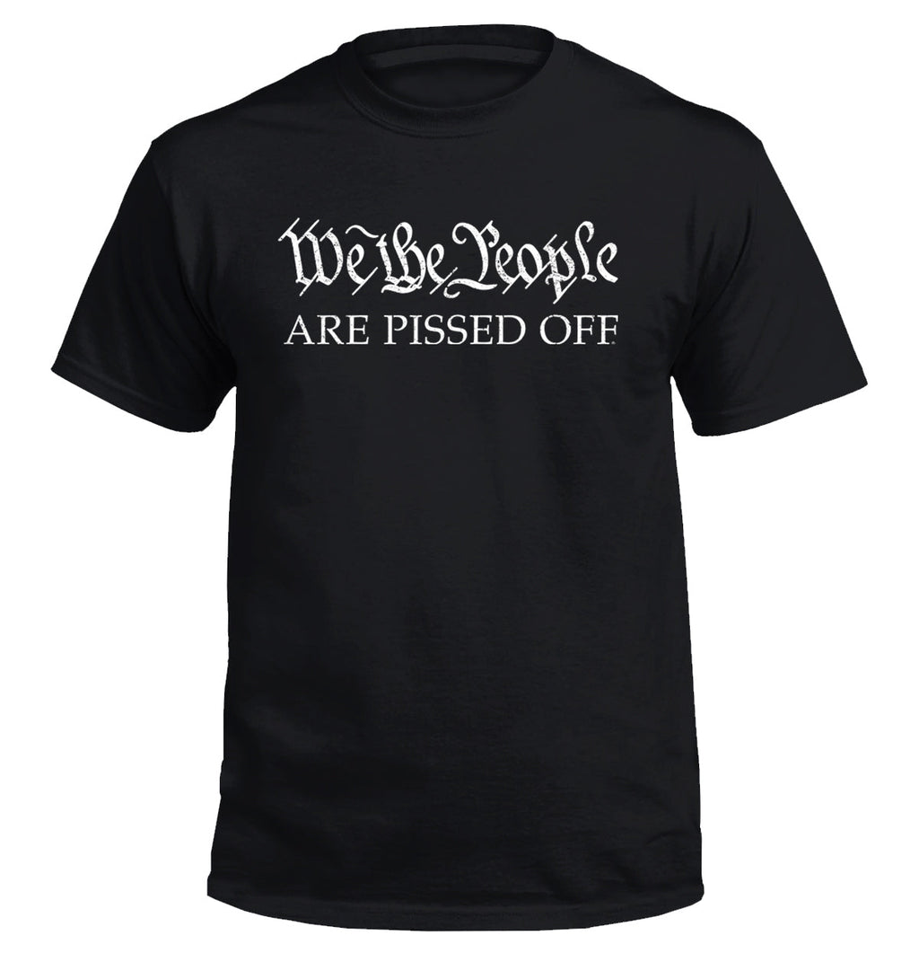 We People ARE PISSED OFF - Adult & Kids T-Shirts, Sweatshirts & Hoodies apparel design preview 1