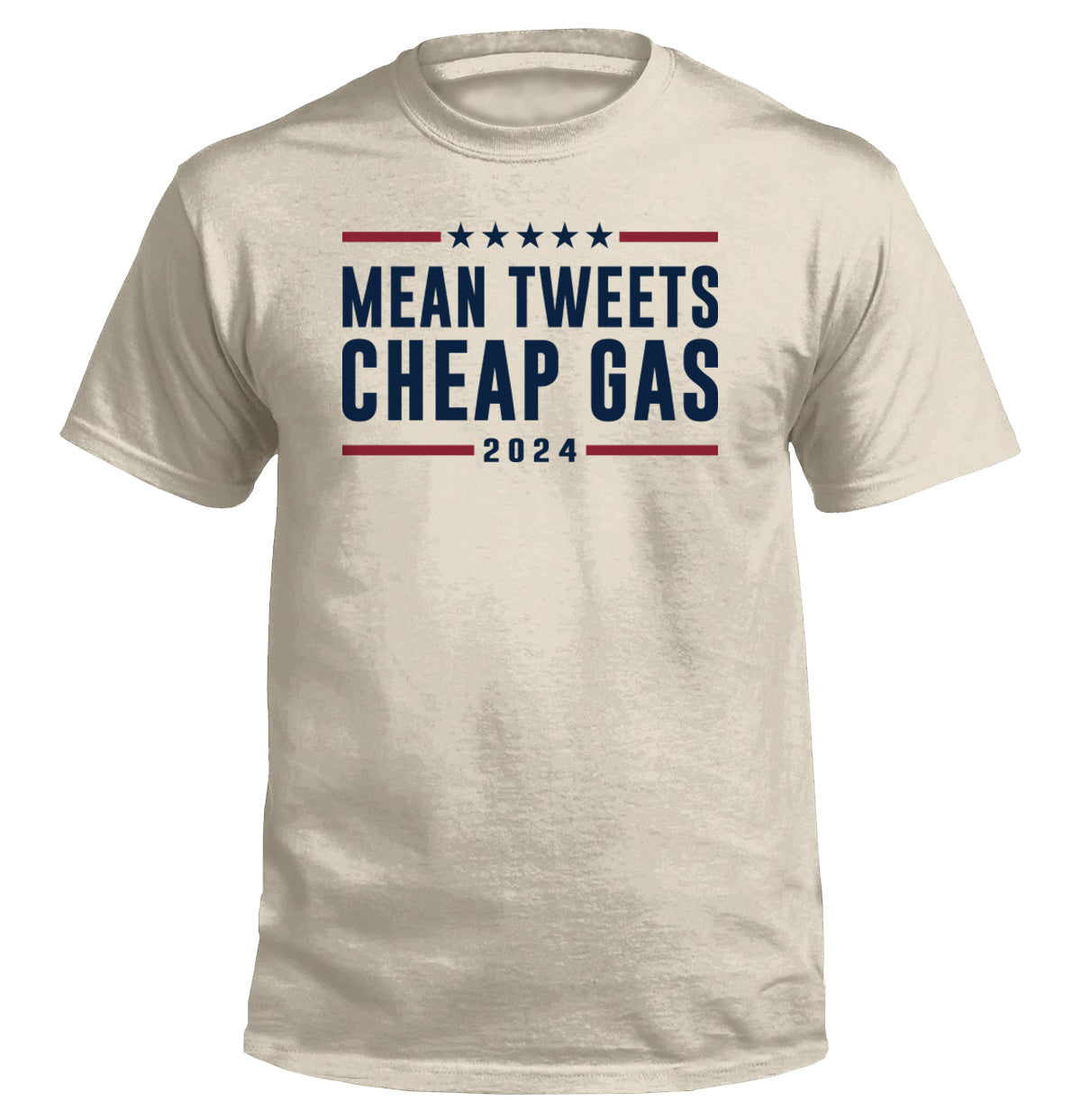 Mean Tweets Cheap Gas 2024 - Adult & Kids T-Shirts, Sweatshirts & Hoodies apparel design preview 1