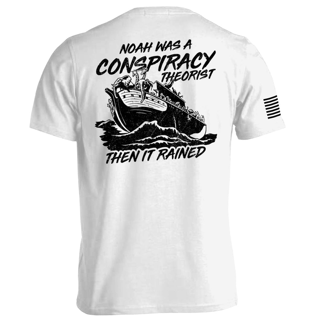 Noah Was Conspiracy Theorist Then Rained - Adult & Kids T-Shirts, Sweatshirts & Hoodies apparel design preview 1