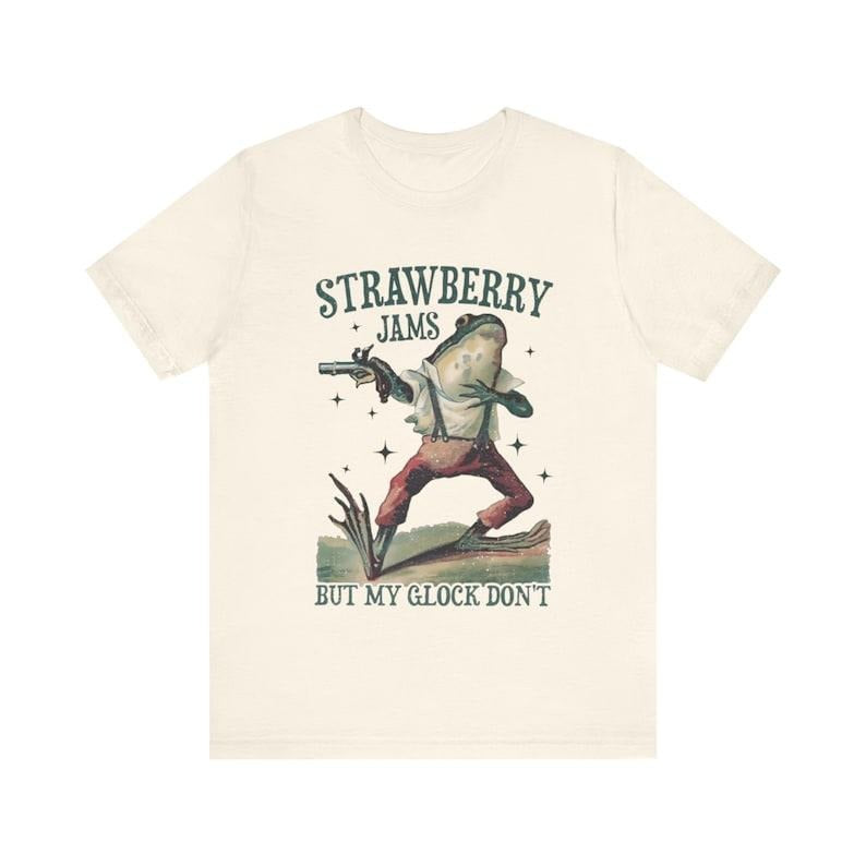 STRAWBERRY JAMS BUT MY GLOCK DON' Size S 4XL Menswear - Adult & Kids T-Shirts, Sweatshirts & Hoodies apparel design preview 1