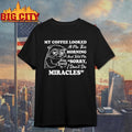 Sad Raccoon My Coffee Looked At Me This Morning And - Adult & Kids T-Shirts, Sweatshirts & Hoodies apparel design preview 1