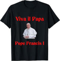 [Sale Off 40%] Pope Francis Viva Il Papa - Adult & Kids T-Shirts, Sweatshirts & Hoodies apparel design preview 1