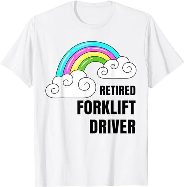 Sarcastic Work Retired Forklift Driver Menswear Top - Adult & Kids T-Shirts, Sweatshirts & Hoodies apparel design preview 1