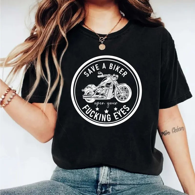 Save Biker Open Your Fucking Eyes Funny Motor - Adult & Kids T-Shirts, Sweatshirts & Hoodies apparel design preview 1