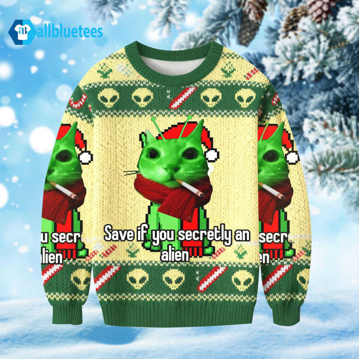 Save If You Secretly An Alien Ugly Christmas Sweater - Holiday Gift product image