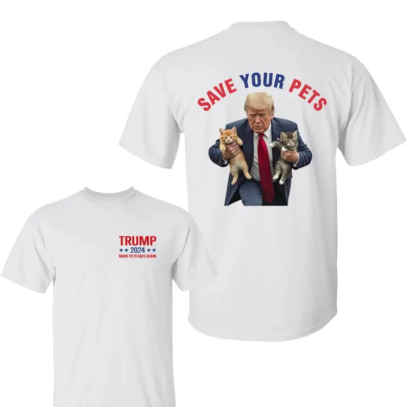 Save Your Pets Trump 2024 Make Safe Again Theyre - Adult & Kids T-Shirts, Sweatshirts & Hoodies apparel design preview 1