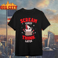 Scream First Think Later - Adult & Kids T-Shirts, Sweatshirts & Hoodies apparel design preview 1