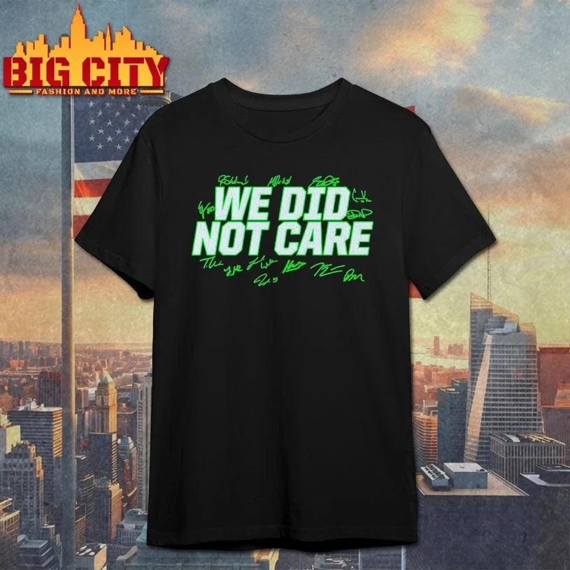 Seahawks 2026 We Did Not Care Signatures - Adult & Kids T-Shirts, Sweatshirts & Hoodies apparel design preview 1