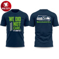 Seahawks We Did Not Care Football Two Sided - Adult & Kids T-Shirts, Sweatshirts & Hoodies apparel design preview 1