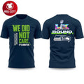 Seahawks We Did Not Care It's About Us Bowl LX Two - Adult & Kids T-Shirts, Sweatshirts & Hoodies apparel design preview 1