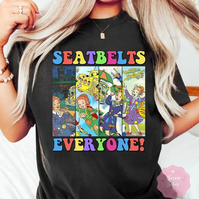 Seatbelts Everyone Magic School Bus Miss Frizzle - Adult & Kids T-Shirts, Sweatshirts & Hoodies apparel design preview 1