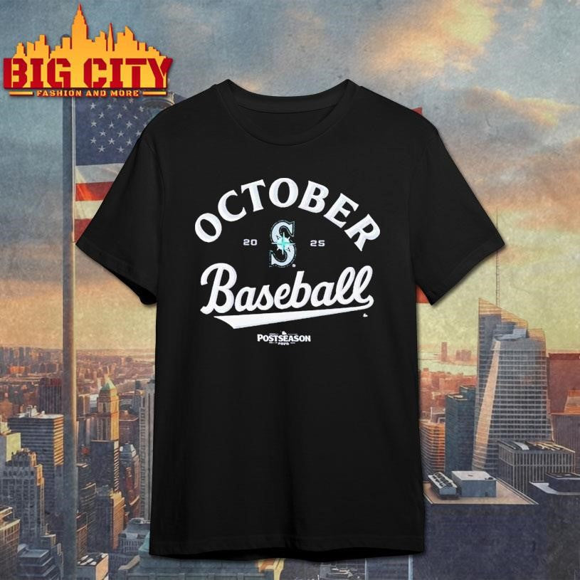 Seattle Mariners October Baseball Mlb Postseason 2025 - Adult & Kids T-Shirts, Sweatshirts & Hoodies apparel design preview 1
