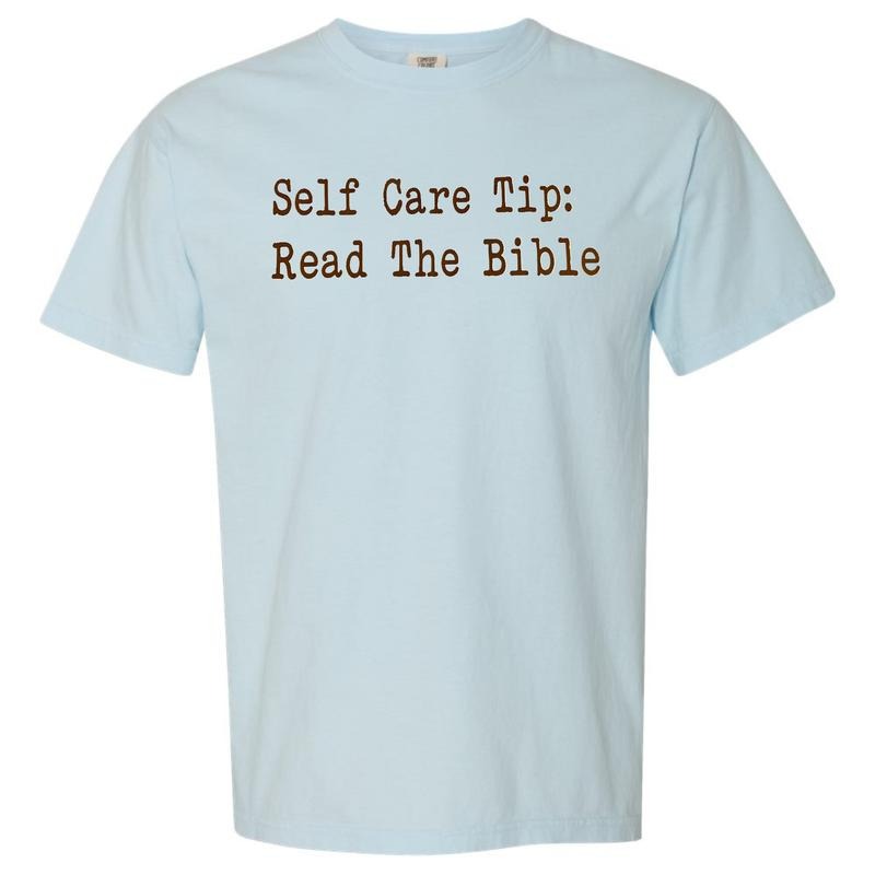 Self Care Tip Comfort Colors - Adult & Kids T-Shirts, Sweatshirts & Hoodies apparel design preview 1