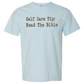 Self Care Tip Comfort Colors - Adult & Kids T-Shirts, Sweatshirts & Hoodies apparel design preview 1