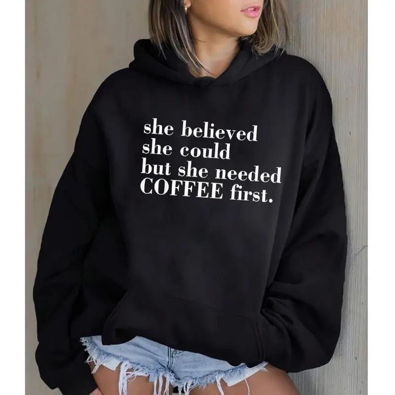 She Needed Coffee First Funny Casual Street Fleece - Adult & Kids T-Shirts, Sweatshirts & Hoodies apparel design preview 1