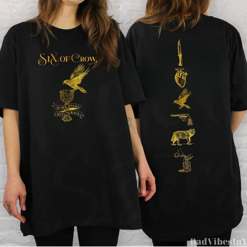 Six Crows No Mourners Funerals Bookish Book Lover - Adult & Kids T-Shirts, Sweatshirts & Hoodies apparel design preview 1