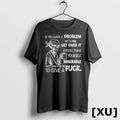 Skeleton If You Have A Problem With Me Get Over It - Adult & Kids T-Shirts, Sweatshirts & Hoodies apparel design preview 1