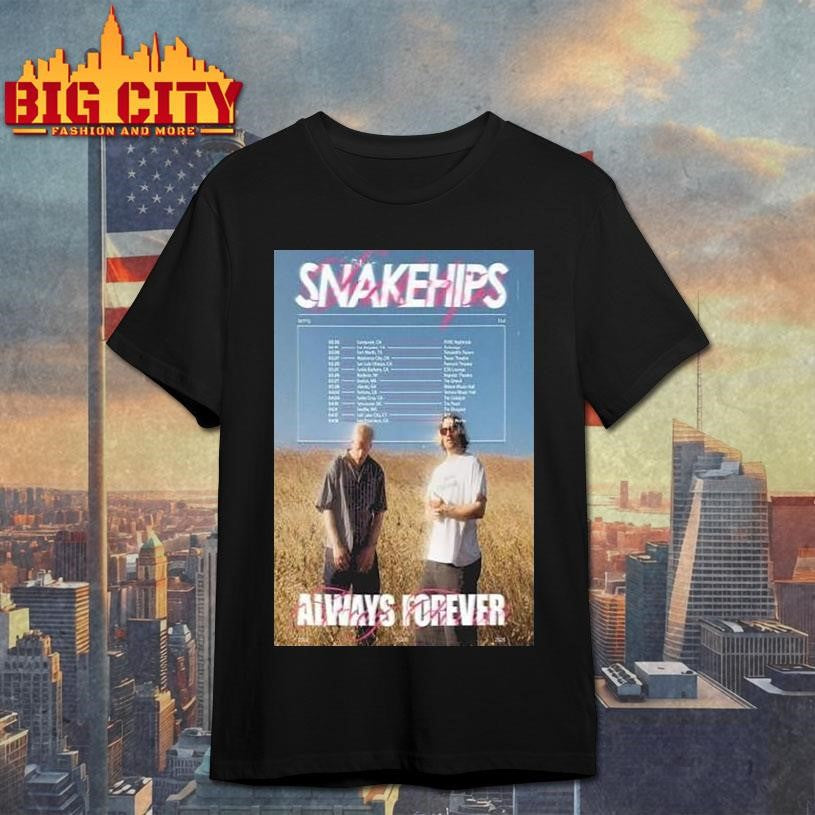 Snakehips Always Forever Spring Tour 2026 Dates - Adult & Kids T-Shirts, Sweatshirts & Hoodies apparel design preview 1