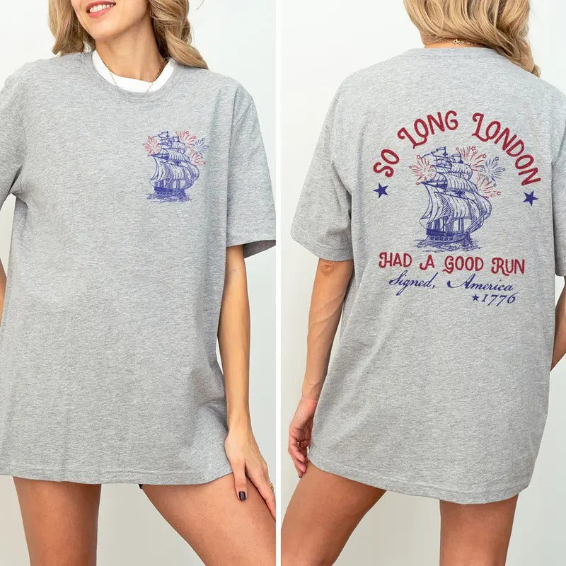 So Long London 4th July Double Sides Fourth Had Good - Adult & Kids T-Shirts, Sweatshirts & Hoodies apparel design preview 1