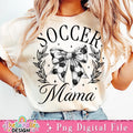 Soccer Mama Coquette Bow Fall Mom Instant - Adult & Kids T-Shirts, Sweatshirts & Hoodies apparel design preview 1