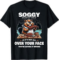 Soggy Beaver BBQ If 'S Not All Over Your Face Hot - Adult & Kids T-Shirts, Sweatshirts & Hoodies apparel design preview 1