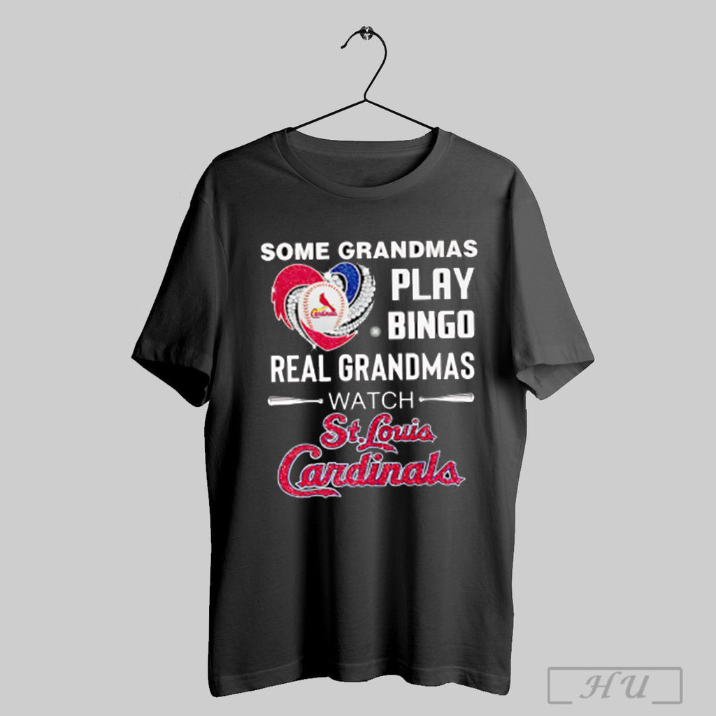 Some Grandmas Play Bingo Real Watch St Louis - Adult & Kids T-Shirts, Sweatshirts & Hoodies apparel design preview 1