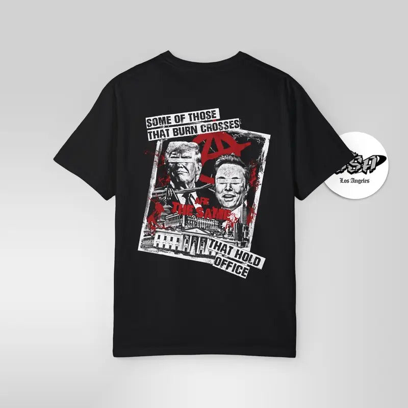Some Those That Burn Crosses Are Same Hold Office - Adult & Kids T-Shirts, Sweatshirts & Hoodies apparel design preview 1