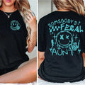 Somebody'S Feral Aunt Life Sarcastic 2 Sides - Adult & Kids T-Shirts, Sweatshirts & Hoodies apparel design preview 1