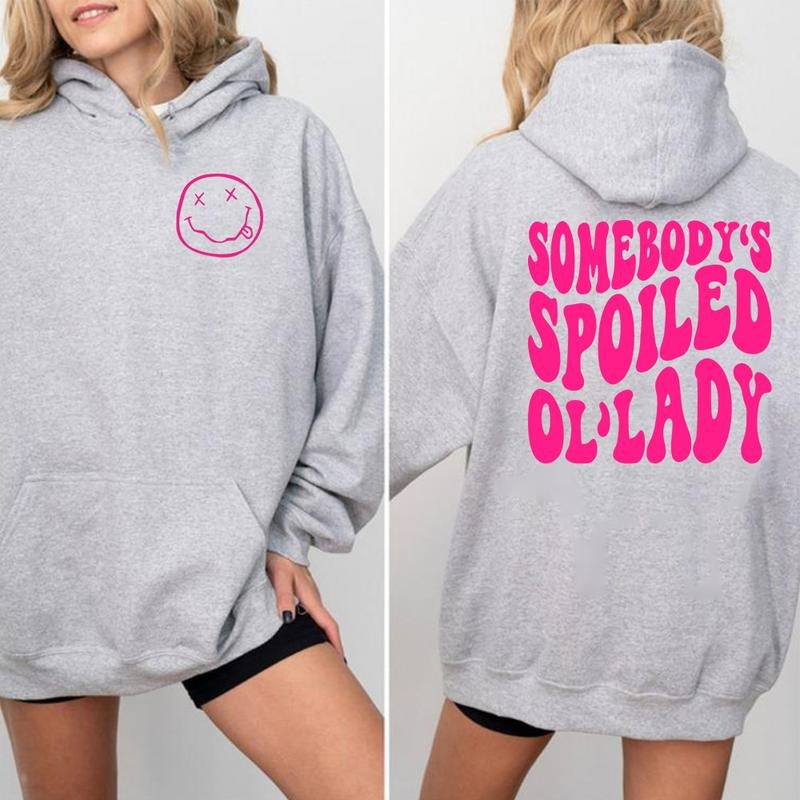 Somebody'S Spoiled Ol' Lady Two Sided Casual Street - Adult & Kids T-Shirts, Sweatshirts & Hoodies apparel design preview 1