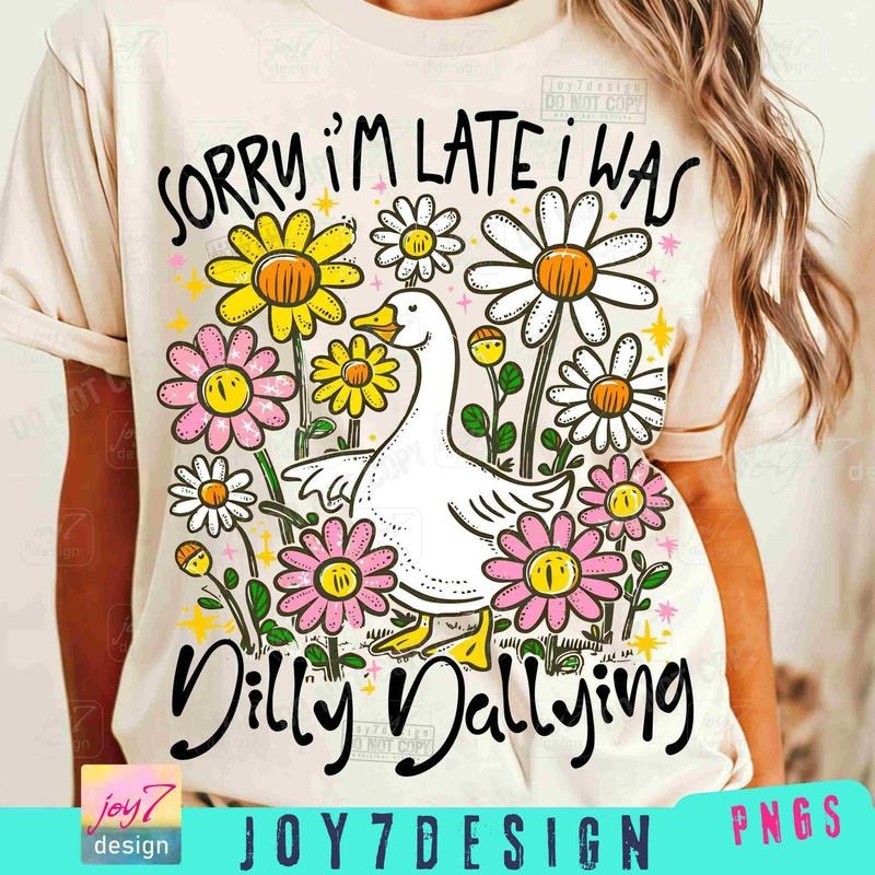 Sorry I'M Late I Was Dilly Dallying Goose Funny Boho - Adult & Kids T-Shirts, Sweatshirts & Hoodies apparel design preview 1