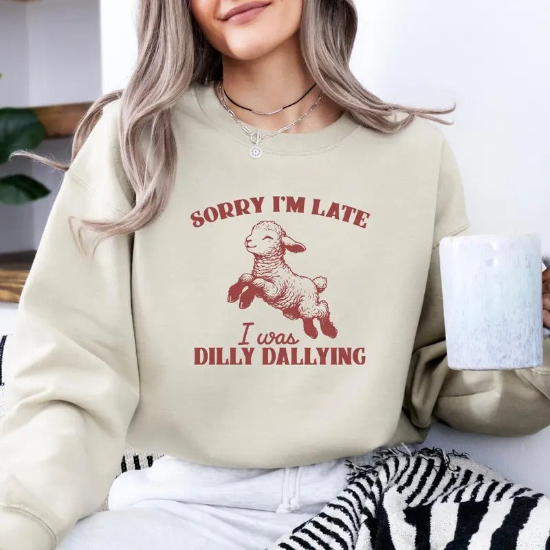 Sorry I'M Late I Was Dilly Dallying Baby Lamb Sheep - Adult & Kids T-Shirts, Sweatshirts & Hoodies apparel design preview 1