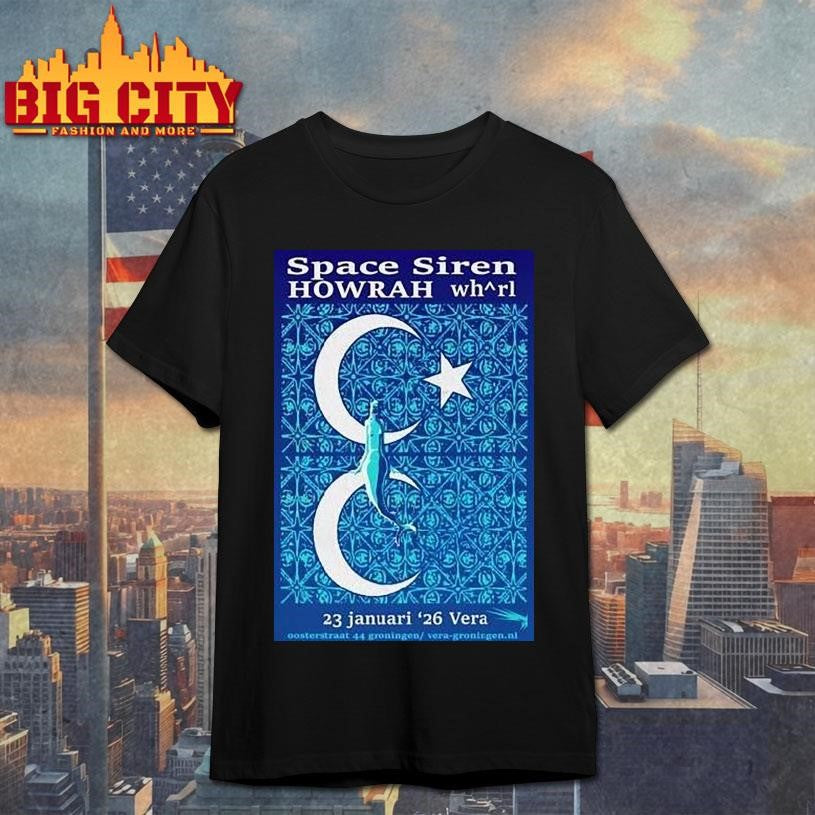 Space Siren Howrah 1 23 2026 Groningen Nl - Adult & Kids T-Shirts, Sweatshirts & Hoodies apparel design preview 1
