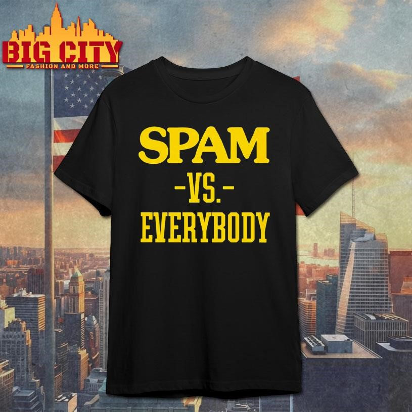 Spam VS Everybody - Adult & Kids T-Shirts, Sweatshirts & Hoodies apparel design preview 1
