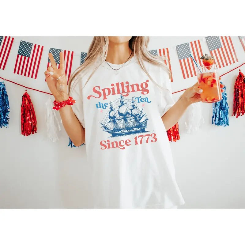 Spilling Tea Since 1773 4th July Patriotic Usa Boston - Adult & Kids T-Shirts, Sweatshirts & Hoodies apparel design preview 1