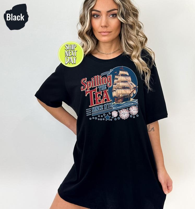 Spilling Tea Since 1773 Independence Day American - Adult & Kids T-Shirts, Sweatshirts & Hoodies apparel design preview 1
