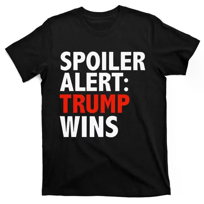 Spoiler Alert Trump Wins Donald President Race - Adult & Kids T-Shirts, Sweatshirts & Hoodies apparel design preview 1