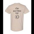 Stay Another Day Mental Health Awareness Sand Colored - Adult & Kids T-Shirts, Sweatshirts & Hoodies apparel design preview 1