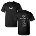 Stay Another Day Original Black White Print Mental - Adult & Kids T-Shirts, Sweatshirts & Hoodies apparel design preview 1