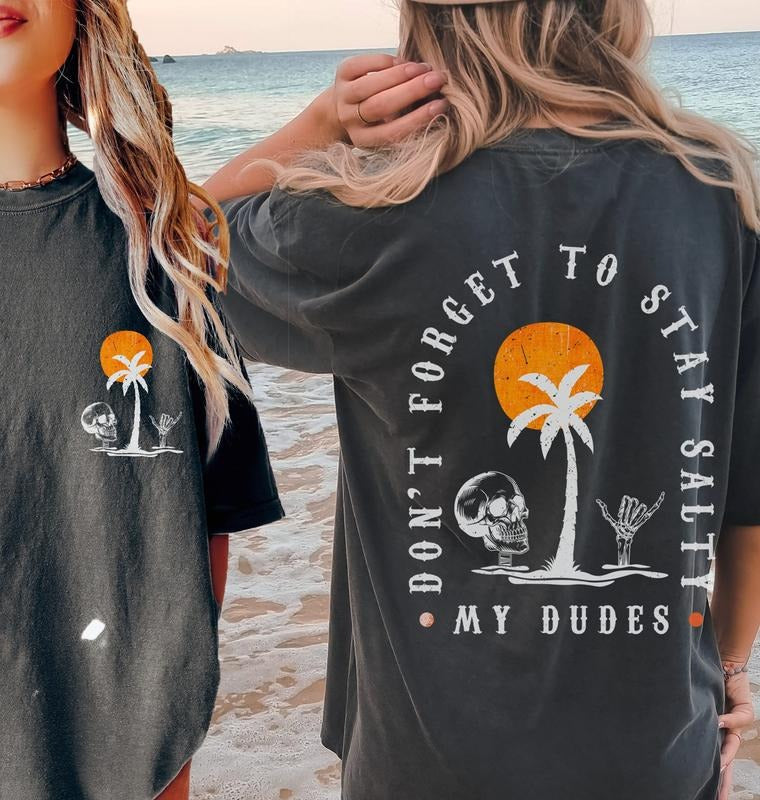 Stay Salty My Dudes Summer Funny Beach Retro Vintage - Adult & Kids T-Shirts, Sweatshirts & Hoodies apparel design preview 1