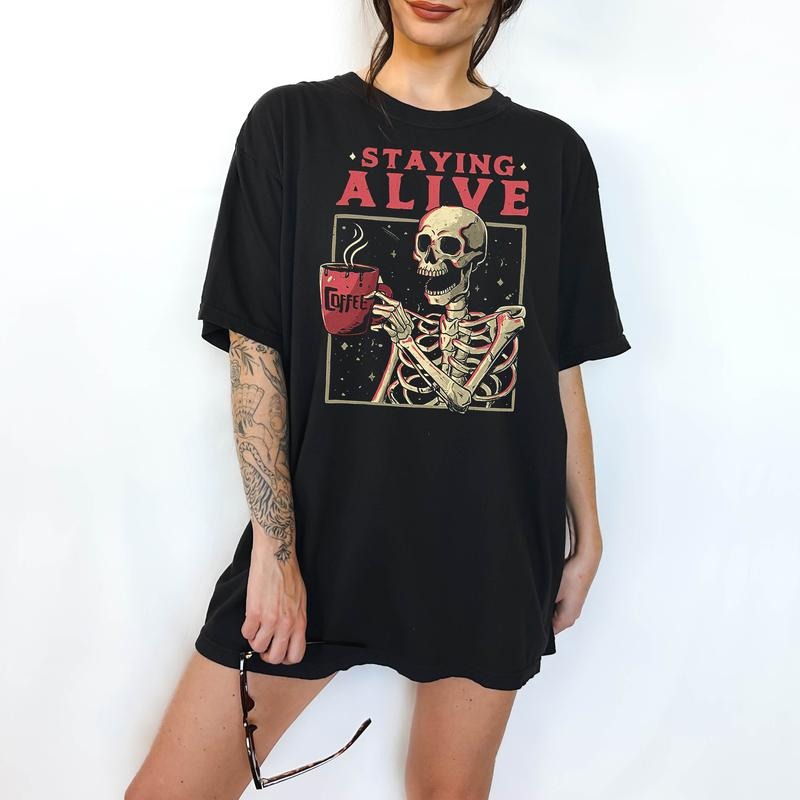 Staying Alive Funny Comfortable - Adult & Kids T-Shirts, Sweatshirts & Hoodies apparel design preview 1